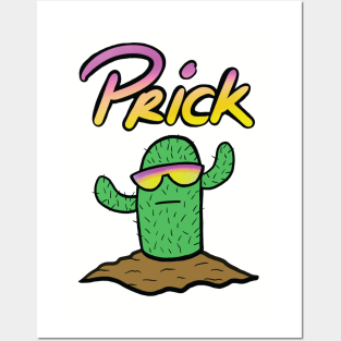 Prick Posters and Art